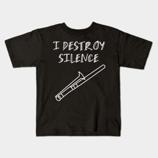 I destroy silence trombone music Lovely Kids T-Shirt